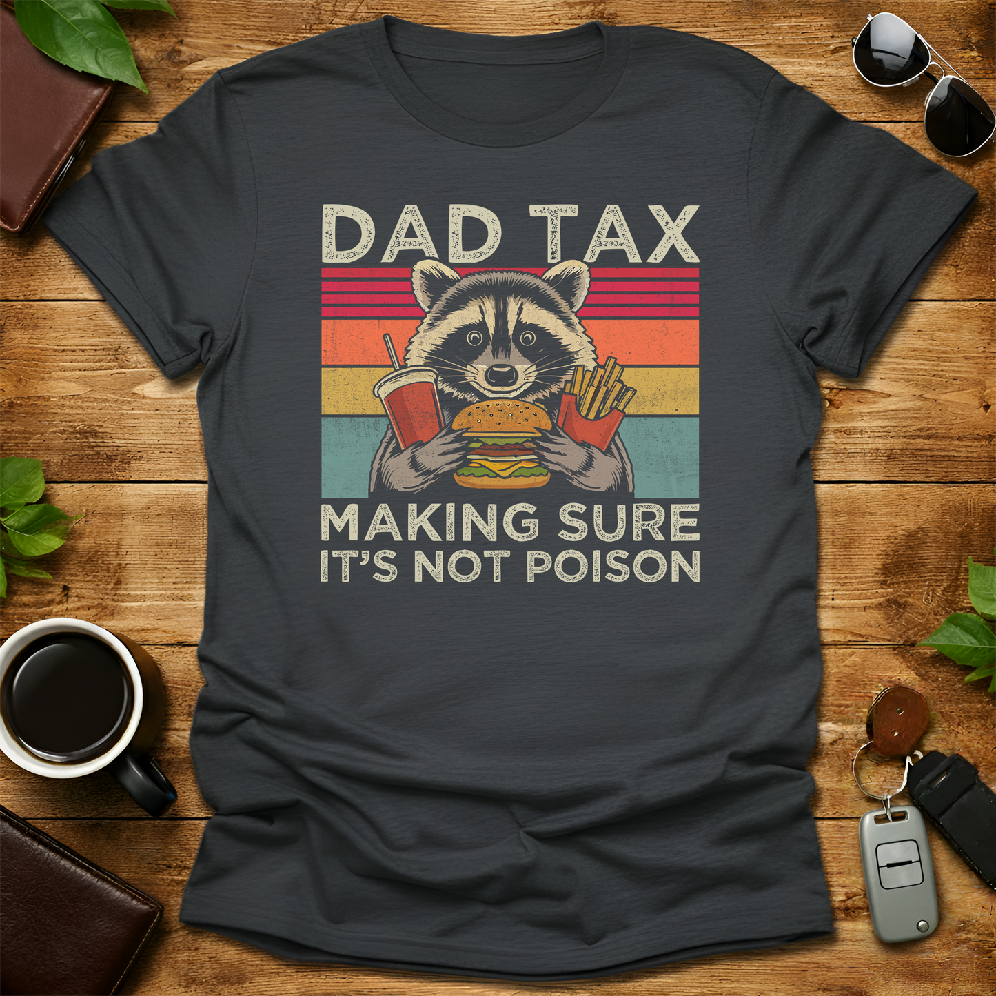 Dad Tax Raccoon Father's Day T-Shirt