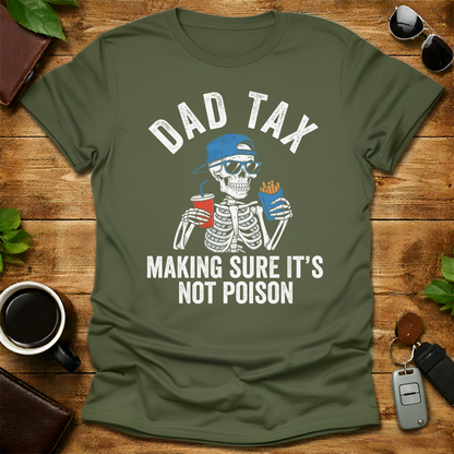 Dad Tax Skeleton Father's Day T-Shirt