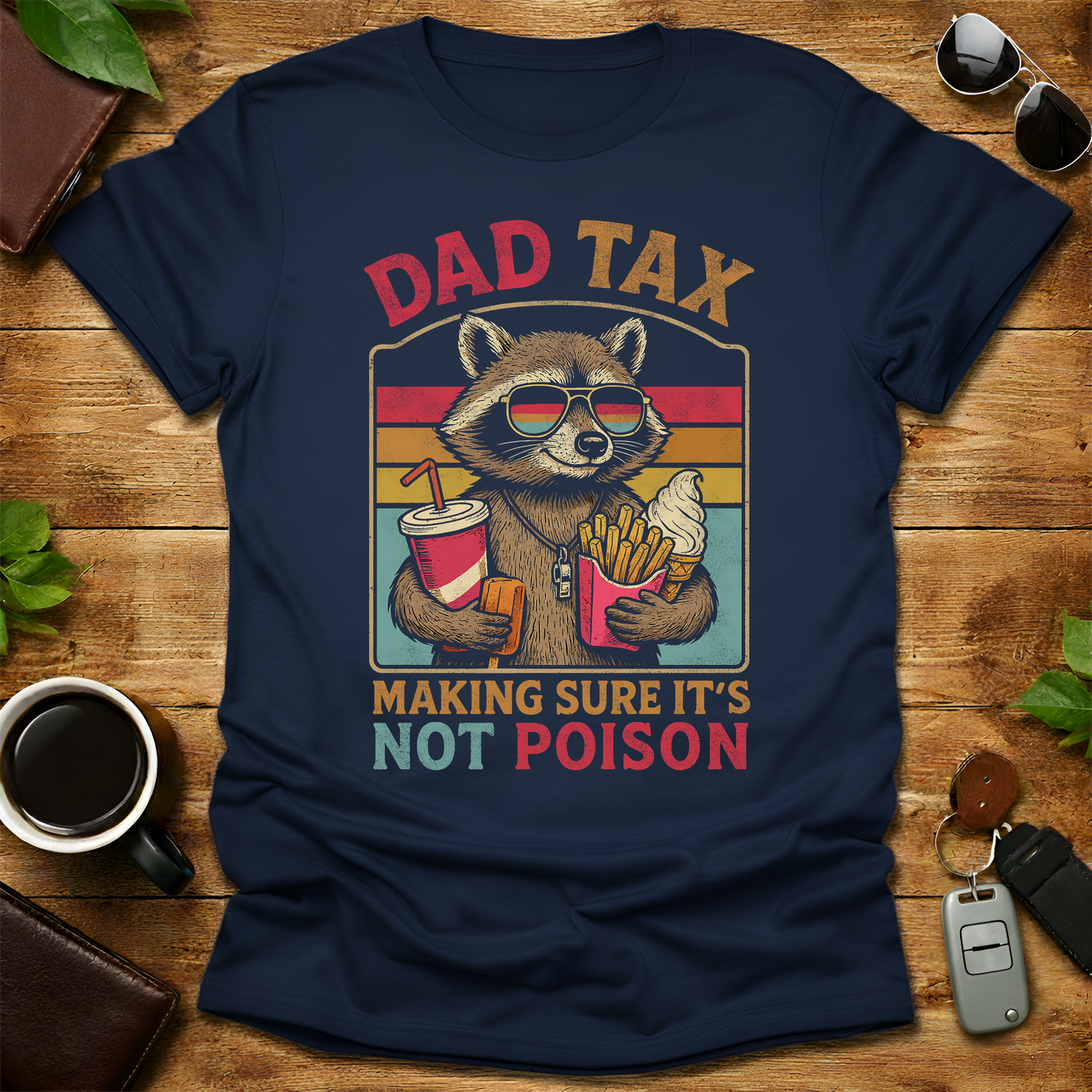 Dad Tax Raccoon V2 Father's Day T-Shirt