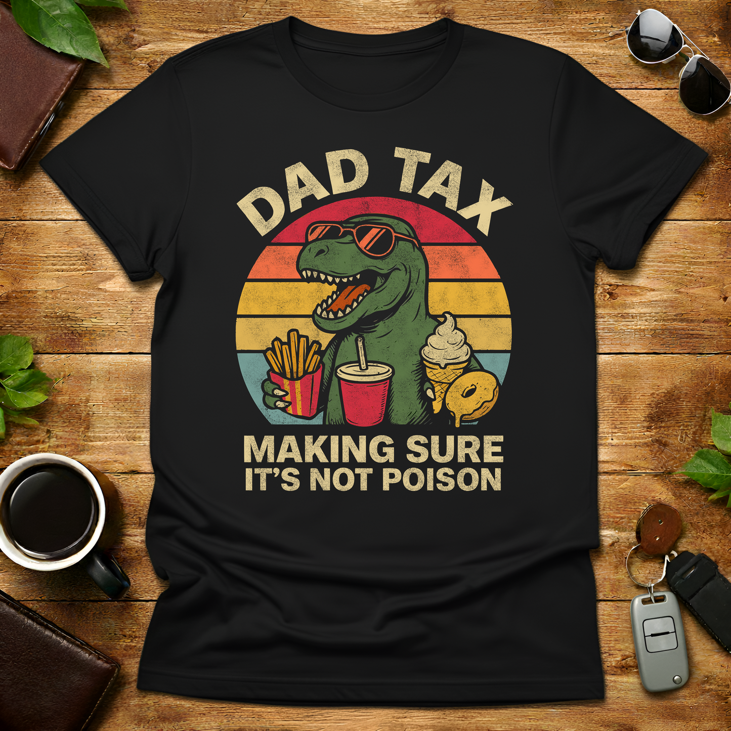 Dad tax T-Rex Funny Father's Day T-Shirt