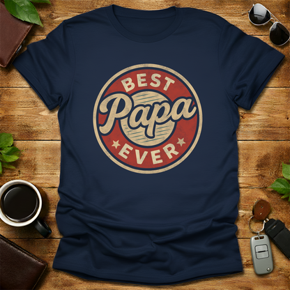 Best Papa Ever V1 Father's Day T-Shirt