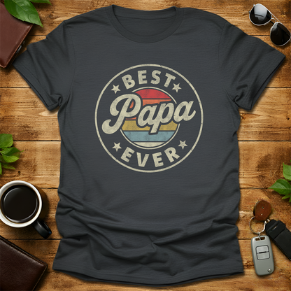 Best Papa Ever V3 Father's Day T-Shirt