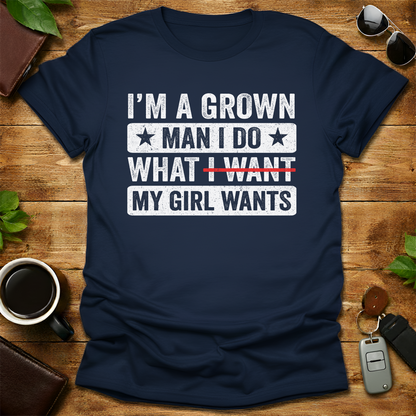 I Do What My Daughter Wants V1 Father's Day T-Shirt