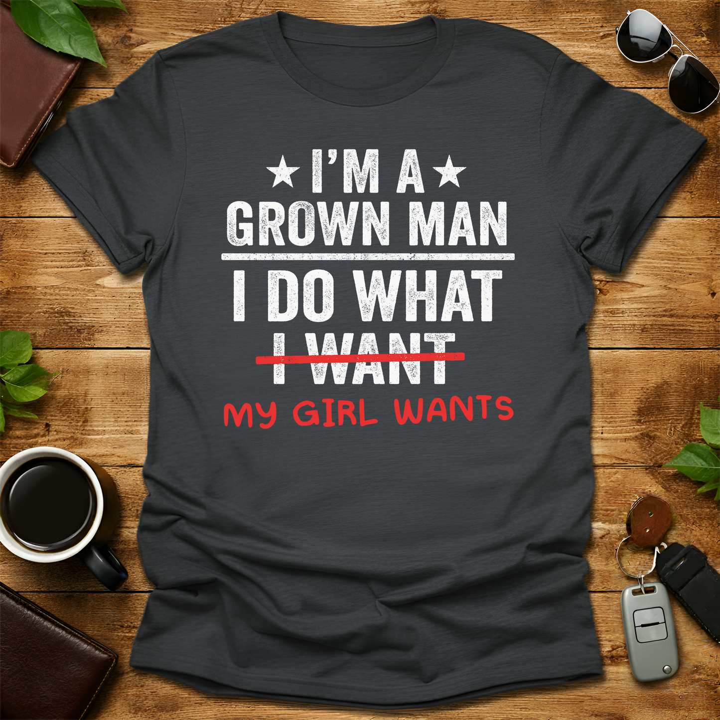 I Do What My Daughter Wants V3 Father's Day T-Shirt