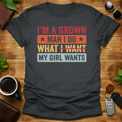 I Do What My Daughter Wants V2 Father's Day T-Shirt