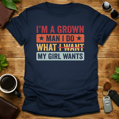 I Do What My Daughter Wants V2 Father's Day T-Shirt