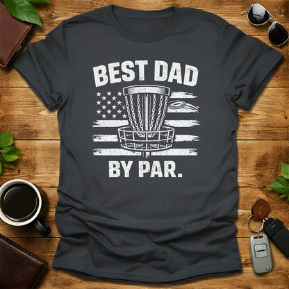Dad By Par V2 Father's Day T-Shirt