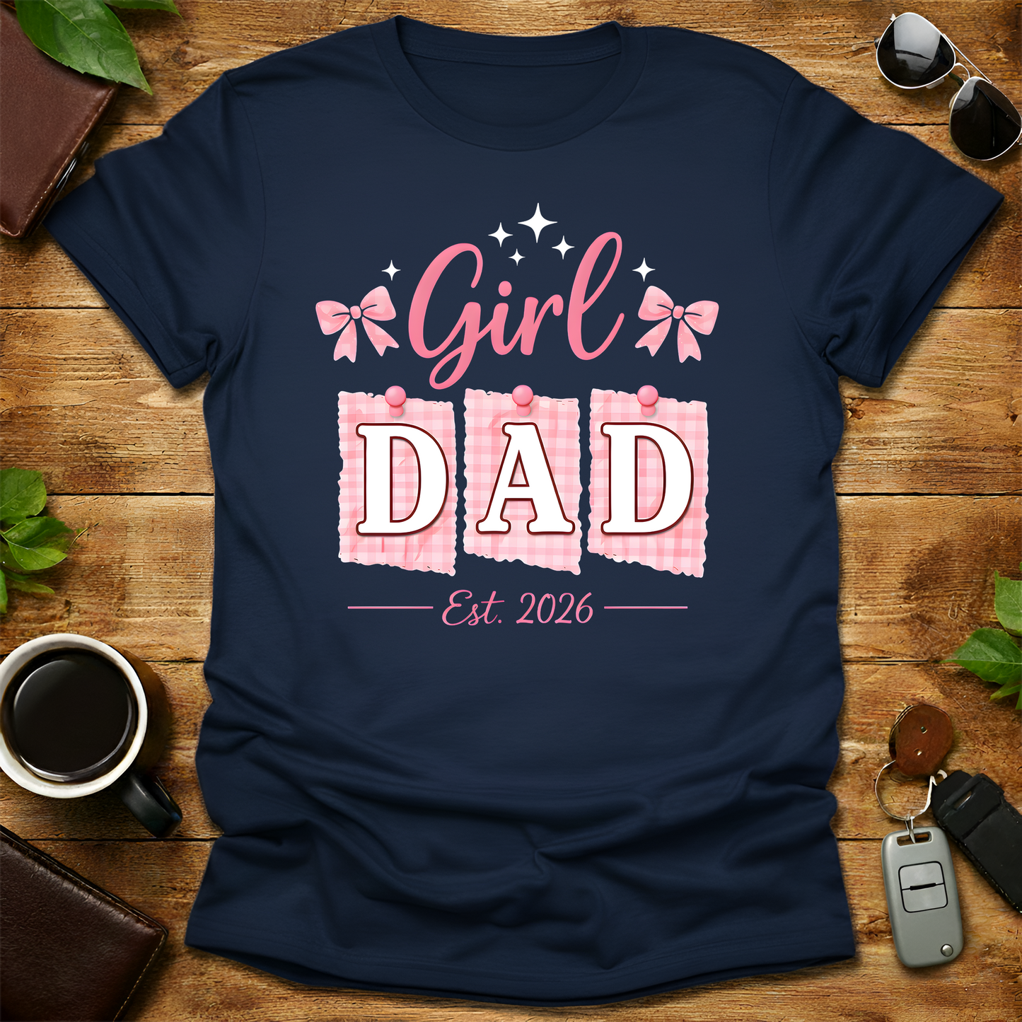 Girl Dad Est V7 2026 T-Shirt