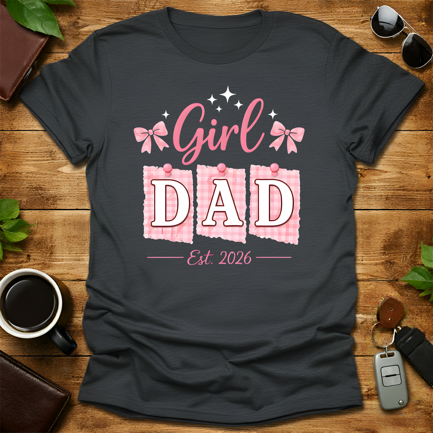 Girl Dad Est V7 2026 T-Shirt