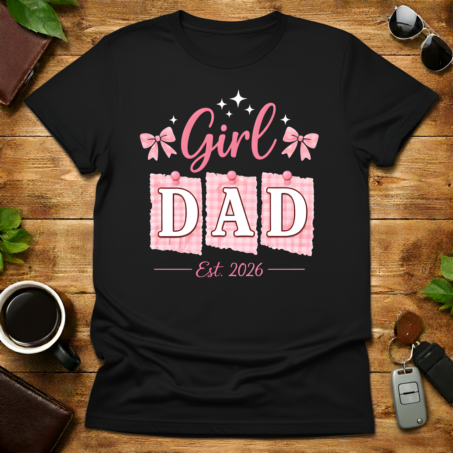 Girl Dad Est V7 2026 T-Shirt