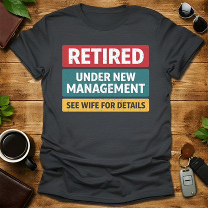Retired Dad V2 T-Shirt