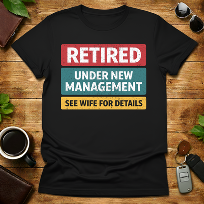 Retired Dad V2 T-Shirt