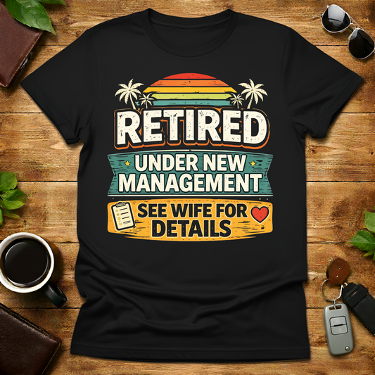 Retired Dad V4 T-Shirt