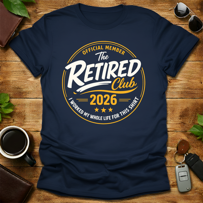Retired Dad Retirement 2026 T-Shirt