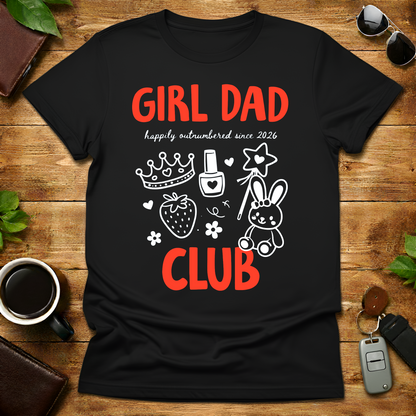 Girl Dad Club Est 2026 Shirt