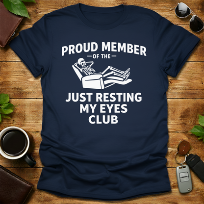 Funny Dad Resting My Eyes Father's day T-Shirt