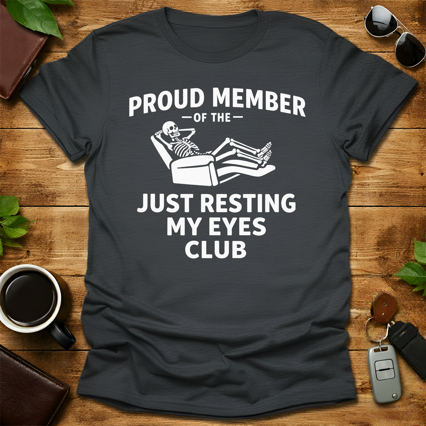 Funny Dad Resting My Eyes Father's day T-Shirt